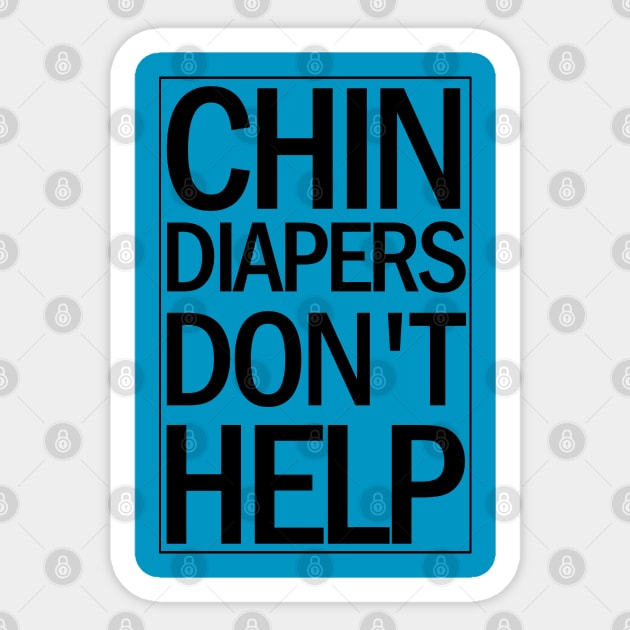 Chin Diapers